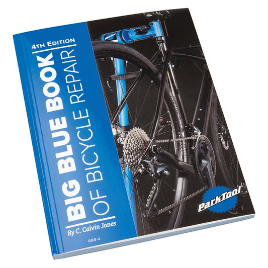 Park Tool Park Big Book of Bike Repair - Alaska Bicycle Center